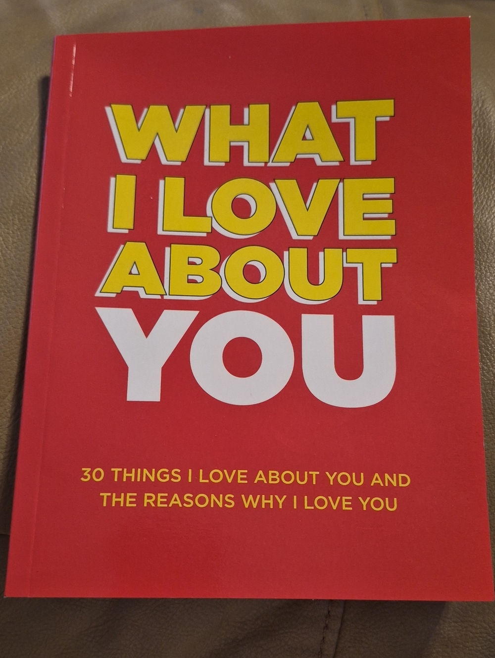 "What I Love About You" Book New
